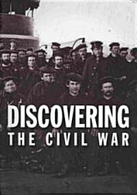 Discovering the Civil War (Hardcover)