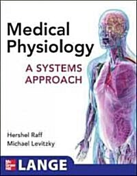 Medical Physiology: A Systems Approach (Paperback)