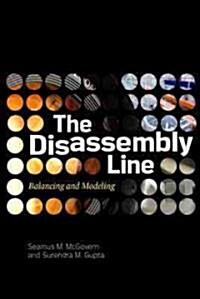 The Disassembly Line: Balancing and Modeling (Hardcover)