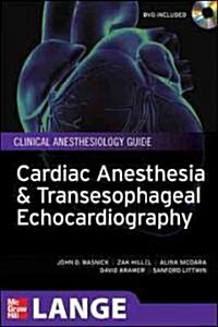 Cardiac Anesthesia and Transesophageal Echocardiography (Paperback, DVD, 1st)
