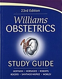 Williams Obstetrics (Paperback, 23th, Study Guide)