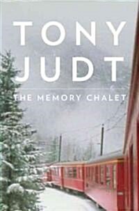 The Memory Chalet (Hardcover)