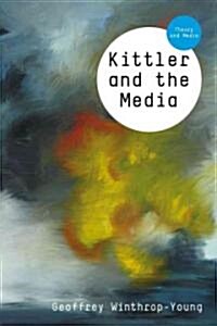 Kittler and the Media (Hardcover)