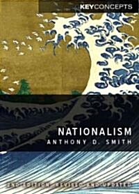 Nationalism : Theory, Ideology, History (Hardcover, 2 ed)