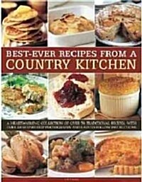 Best-Ever Recipes from a Country Kitchen (Paperback, Original)