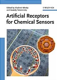 Artificial Receptors for Chemical Sensors (Hardcover)
