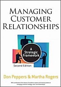 Managing Customer Relationships : A Strategic Framework (Hardcover, 2 Rev ed)