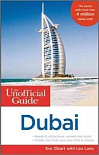 The Unofficial Guide to Dubai (Paperback)