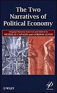 The Two Narratives of Political Economy (Hardcover)