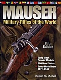 Mauser Military Rifles of the World (Hardcover, 5)