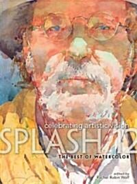 Splash 12 The Best of Watercolor (Hardcover)