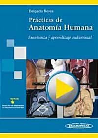 Practicas de anatomia humana / Practices of human anatomy (Paperback, Pass Code)