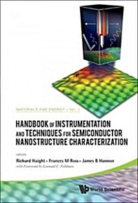 Handbook of Instrumentation and Techniques for Semiconductor Nanostructure Characterization, Set (Hardcover)