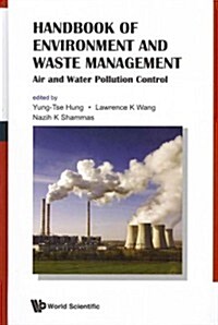 Handbook of Environment and Waste Management: Air and Water Pollution Control (Hardcover)