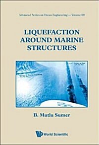 Liquefaction Around Marine Structures [With CDROM] (Hardcover)