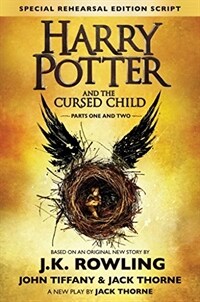 Harry Potter and the Cursed Child - Parts One and Two (Special Rehearsal Edition) : The Official Script Book of the Original West End Production (Hardcover)