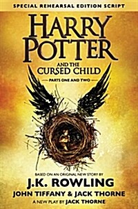 Harry Potter and the Cursed Child - Parts One & Two: The Official Script Book of the Original West End Production (Hardcover, Special Rehears)