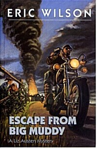 Escape from Big Muddy (Hardcover)