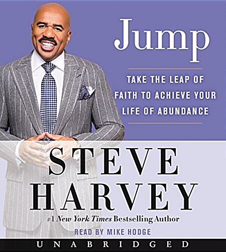 Jump: Take the Leap of Faith to Achieve Your Life of Abundance (Audio CD)