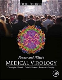 Fenner and Whites Medical Virology (Hardcover, 5)