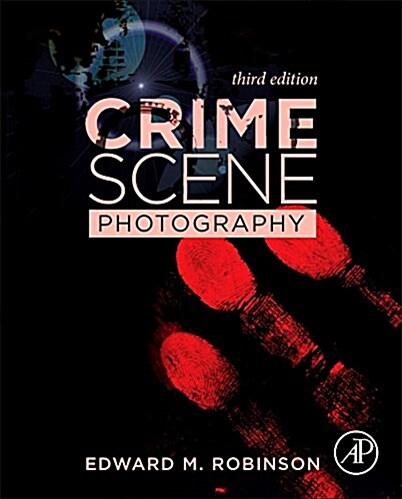 Crime Scene Photography (Hardcover, 3)