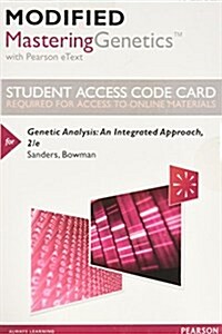 Modified Mastering Genetics with Pearson Etext -- Standalone Access Card -- For Genetic Analysis: An Integrated Approach (Hardcover, 2)
