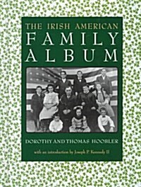 The Irish American Family Album (Hardcover)