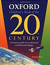 Oxford Childrens Book of the 20th Century: A Concise Guide to a Century of Contrast and Change (Hardcover)