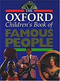 The Oxford Childrens Book of Famous People (Hardcover, Updated)