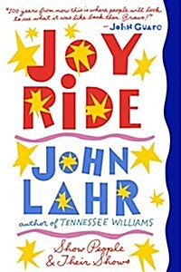 Joy Ride: Show People and Their Shows (Paperback)