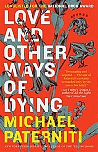 Love and Other Ways of Dying: Essays (Paperback)