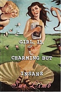 Girl, 15, Charming But Insane (Library)