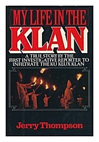 My Life in the Klan (Hardcover)