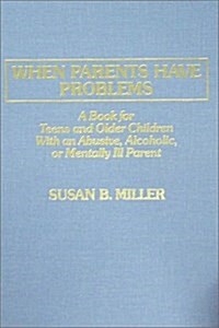 When Parents Have Problems (Hardcover)