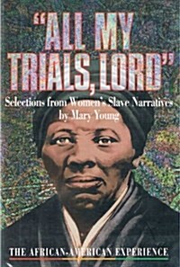 All My Trials, Lord (Library)