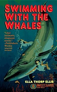 Swimming With the Whales (Mass Market Paperback, Reissue)