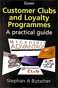 Customer Clubs and Loyalty Programmes (Hardcover)