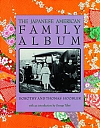 The Japanese American Family Album (Hardcover)