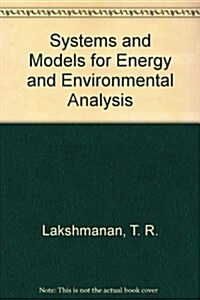 Systems and Models for Energy and Environmental Analysis (Hardcover)