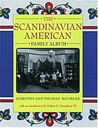 The Scandinavian American Family Album (Hardcover)