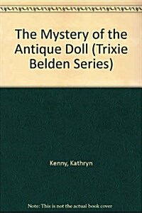 The Mystery of the Antique Doll (Hardcover)