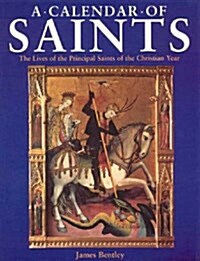 A Calendar of Saints (Paperback)