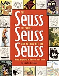 The Seuss, the Whole Seuss and Nothing but the Seuss (Library, 1st)