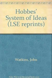 Hobbes's system of ideas 2nd rev ed