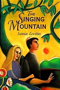 The Singing Mountain (School & Library)