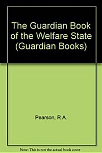 The Guardian Book of the Welfare State (Hardcover)