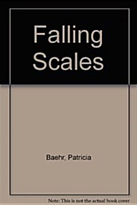 Falling Scales (School & Library)