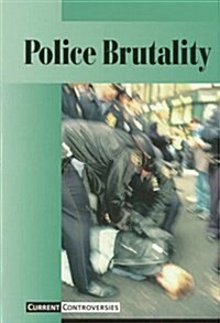 Police Brutality (Paperback)