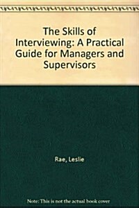 The Skills of Interviewing (Paperback)