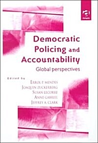 Democratic Policing and Accountability (Hardcover)